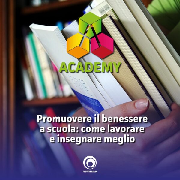 Promuovere il benessere a scuola: come lavorare e insegnare meglio